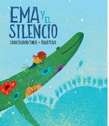 Ema y el silencio -  Laura Escudero