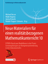 Neue Materialien für einen realitätsbezogenen Mathematikunterricht 10 - 