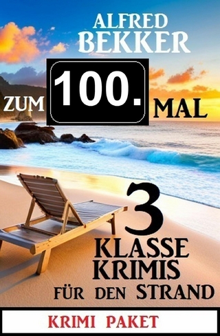 Zum 100. Mal 3 klasse Krimis für den Strand