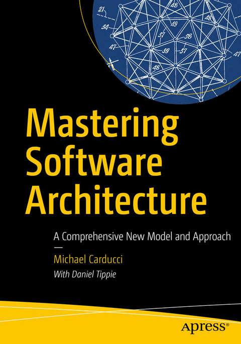 Mastering Software Architecture -  Michael Carducci