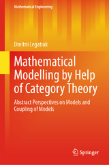 Mathematical Modelling by Help of Category Theory -  Dmitrii Legatiuk