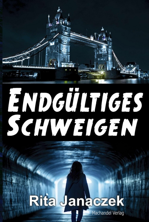 Endg&uuml;ltiges Schweigen - Rita Janaczek