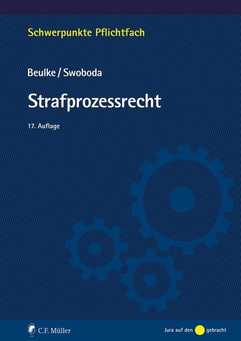 Strafprozessrecht - Werner Beulke, Sabine Swoboda