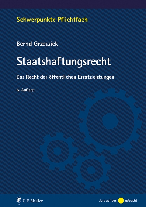 Staatshaftungsrecht - Bernd Grzeszick