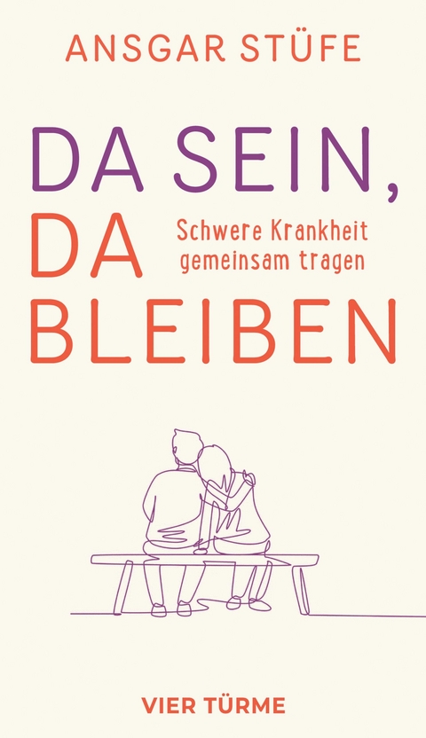 Da sein, da bleiben - Ansgar St&uuml;fe