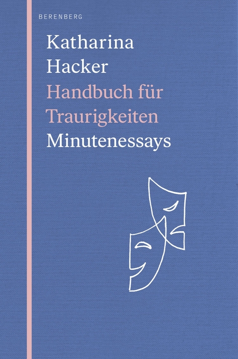 Handbuch f&uuml;r Traurigkeiten - Katharina Hacker