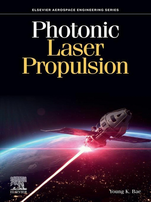 Photonic Laser Propulsion -  Young K. Bae