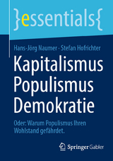 Kapitalismus Populismus Demokratie - Hans-J&ouml;rg Naumer, Stefan Hofrichter