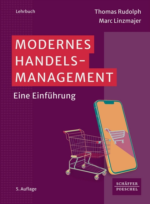 Modernes Handelsmanagement - Thomas Rudolph, Marc Linzmajer