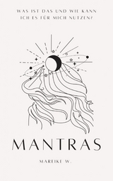 Mantras - Mareike W.