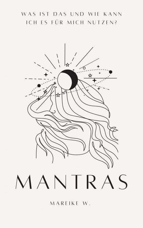 Mantras - Mareike W.