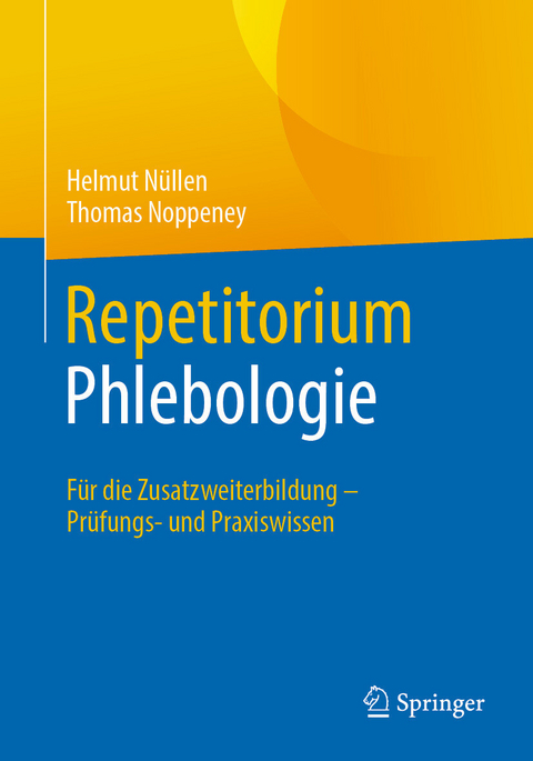 Repetitorium Phlebologie - Helmut Nüllen, Thomas Noppeney