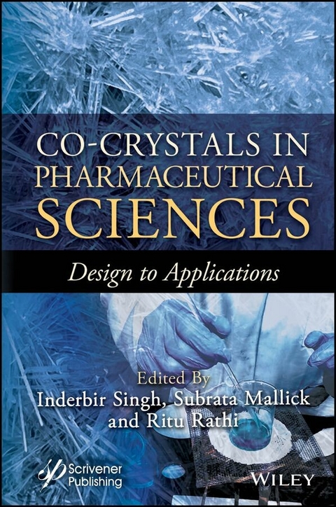 Co-Crystals in Pharmaceutical Sciences - 