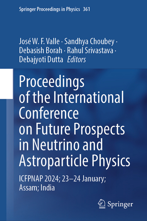 Proceedings of the International Conference on Future Prospects in Neutrino and Astroparticle Physics - 