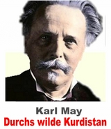 Durchs wilde Kurdistan. Karl May. - Otmar Trierweiler