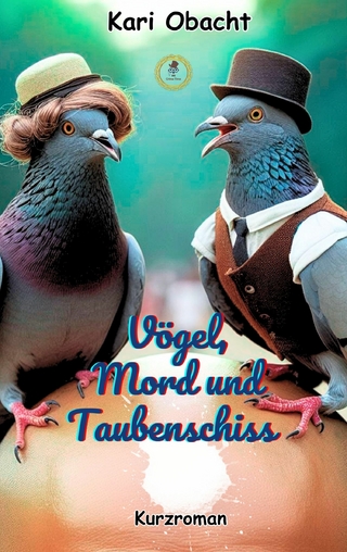 Vögel, Mord und Taubenschiss