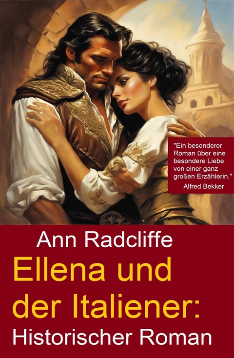 Ellena und der Italiener: Historischer Roman -  Ann Radcliffe