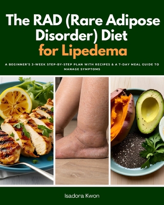 The RAD (Rare Adipose Disorder) Diet for Lipedema