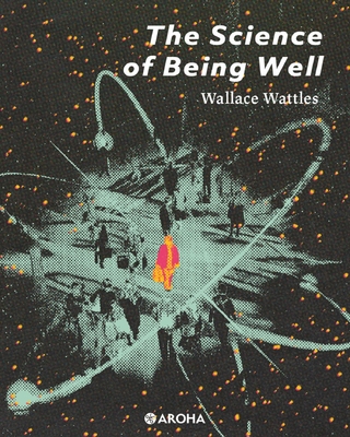 The Science of Being Well