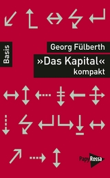 'Das Kapital' kompakt - Georg Fülberth