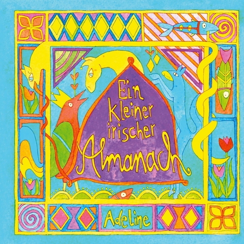 Ein kleiner irischer Almanach -  Adeline Weeber