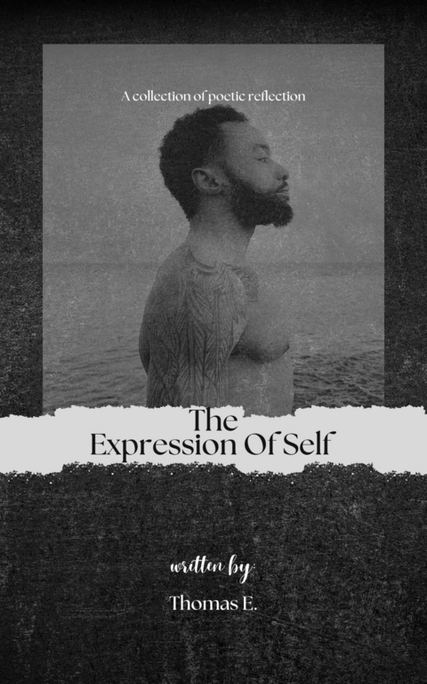 The Expression Of Self -  Thomas E.