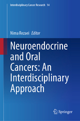 Neuroendocrine and Oral Cancers: An Interdisciplinary Approach - 