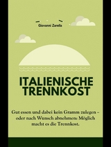 Italienische Trennkost - Giovanni Zarella