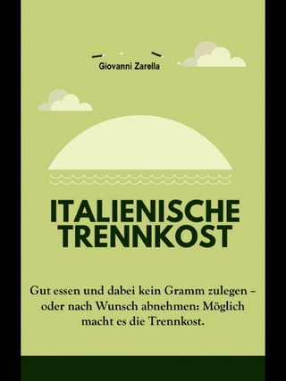 Italienische Trennkost