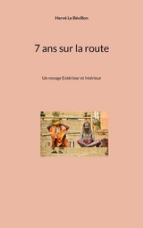 7 ans sur la route -  Hervé Le Bévillon