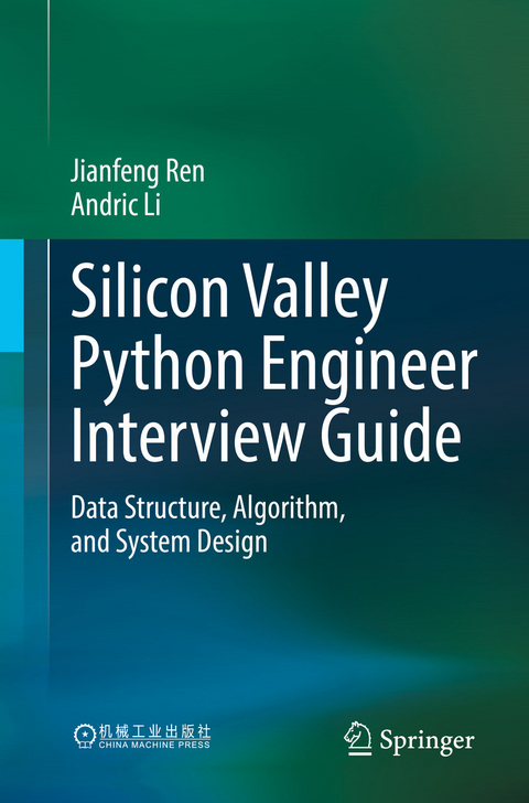 Silicon Valley Python Engineer Interview Guide -  Jianfeng Ren,  Andric Li