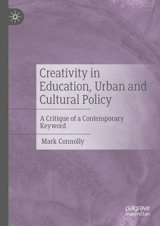 Creativity in Education, Urban and Cultural Policy