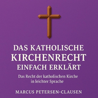 Das Kirchenrecht einfach erklärt