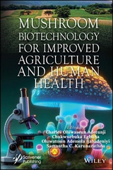 Mushroom Biotechnology for Improved Agriculture and Human Health - 