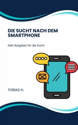 Die Sucht nach dem Smartphone - Tobias Hopfmüller