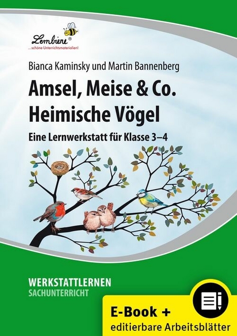 Amsel, Meise & Co: Heimische V&ouml;gel - B. Kaminsky, M. Bannenberg