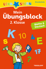 LERNSTERN Mein &Uuml;bungsblock 2. Klasse. Mathe & Deutsch - Birgit Fuchs