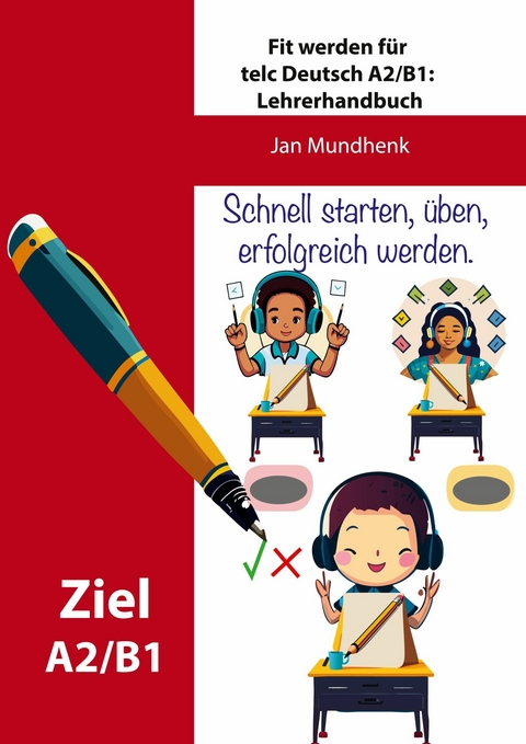 Fit werden f&uuml;r telc Deutsch A2/B1: Lehrerband -  Jan Mundhenk