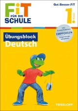 Fit für die Schule: Übungsblock Deutsch. 1. Klasse - Zenker, Werner