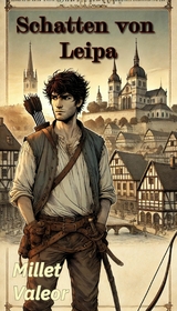 Schatten von Leipa - Millet Valeor