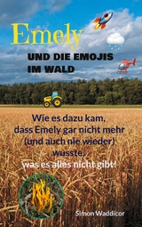 Emely und die Emojis im Wald - Simon Waddicor