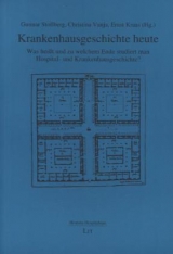 Krankenhausgeschichte heute - 