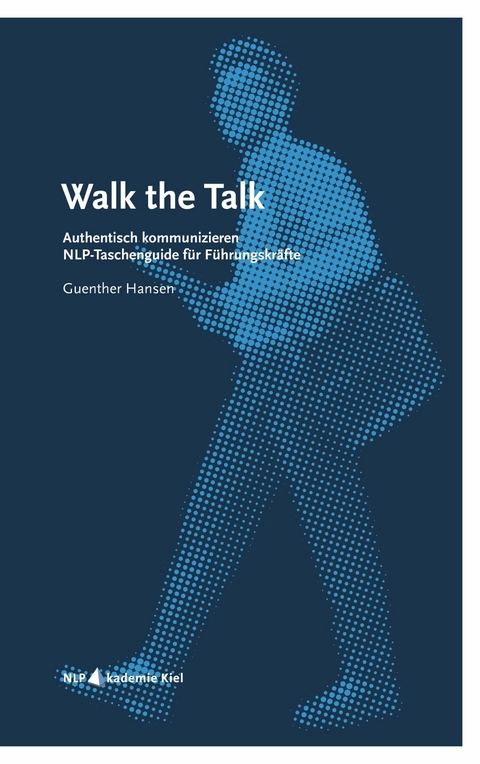 Walk the Talk - Guenther Hansen