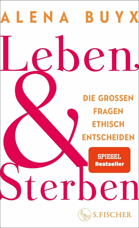 Leben und Sterben -  Alena Buyx