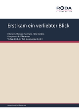 Erst kam ein verliebter Blick - Ralf Petersen, Dieter Schneider