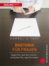 Rhetorik f&uuml;r Frauen -  Cornelia Topf