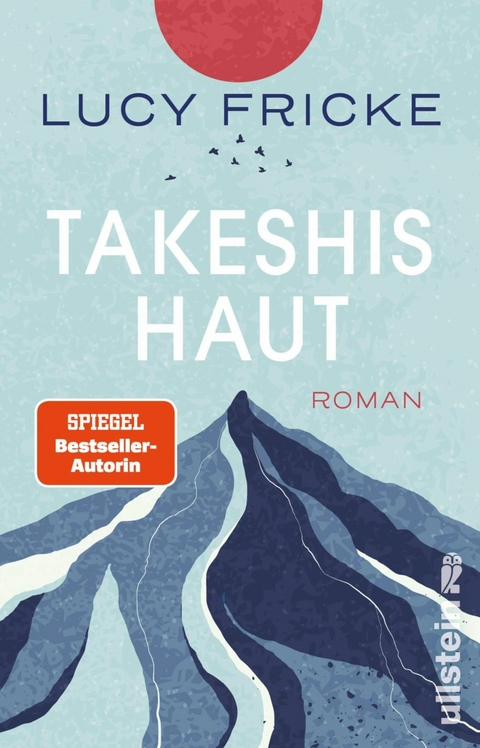Takeshis Haut - Lucy Fricke