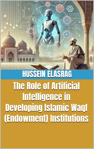 The Role of Artificial Intelligence in Developing Islamic Waqf  Institutions