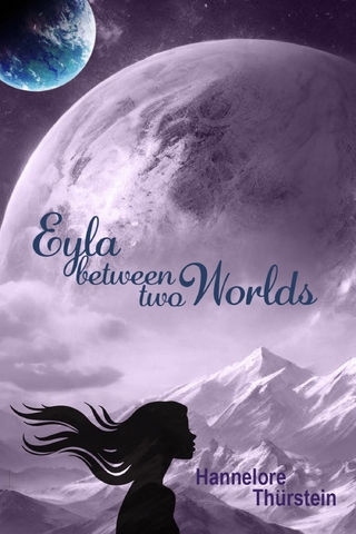 Eyla between two worlds