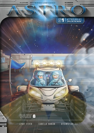 ASTRO S1 - Part 8: Sport Fever, Isabella Hanson, UFO - Mystery (1)